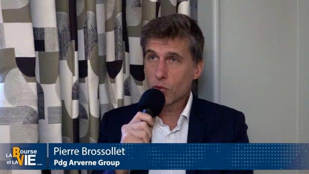 Pierre Brossollet Pdg Arverne Group (Tous droits réservés 2024 www.labourseetlavie.com)